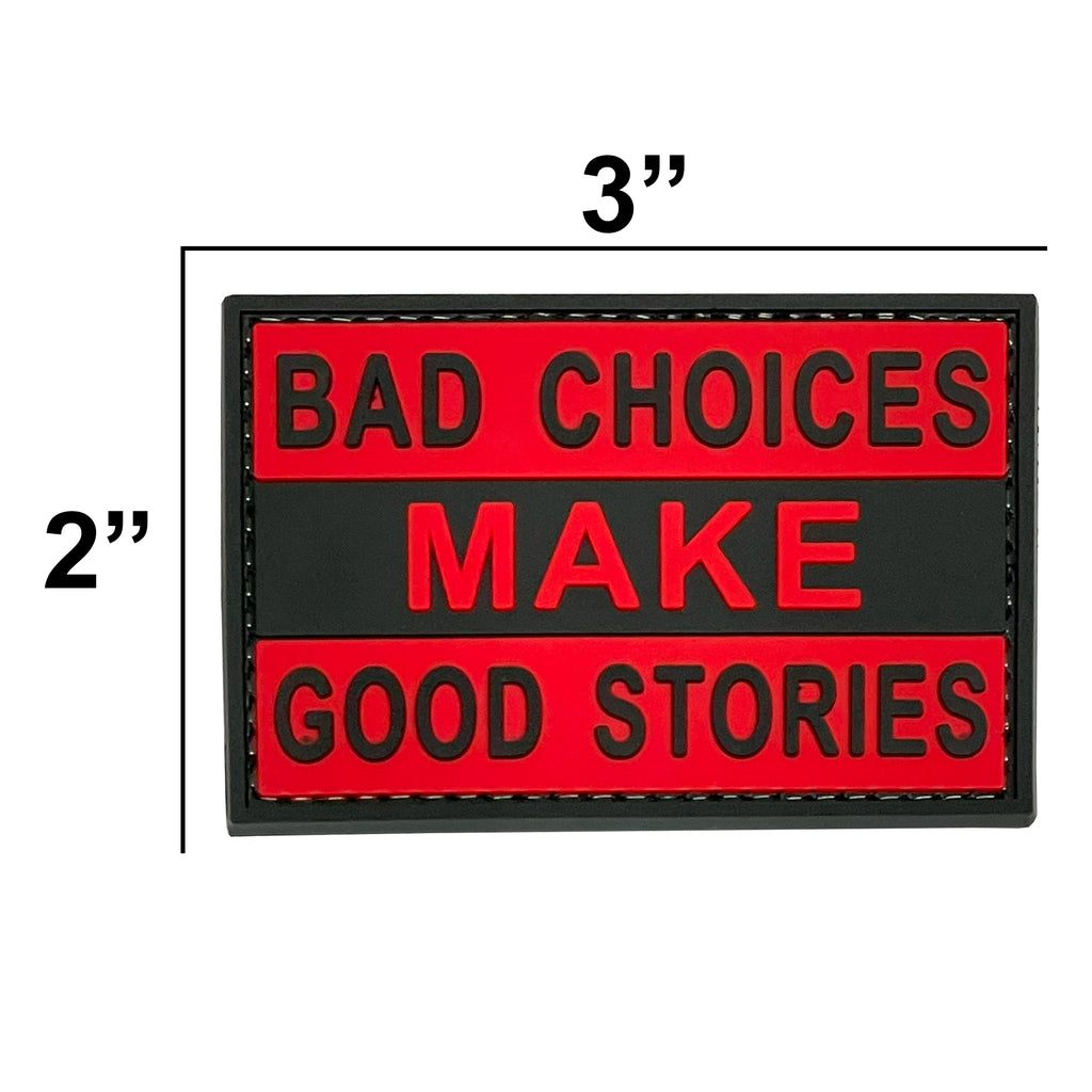 Bad Choices Make Good Stories Red/Black