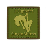 I Support Single Mums Patch Green