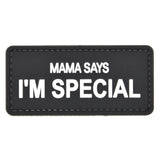 Mama Says I'm Special Patch Black