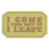 I Come I F*** S*** Up Patch Tan