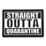 Straight Outta Quarantine Patch Black/White