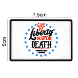 Give Me Liberty or Give Me Death, Preferable Liberty Patch White