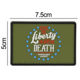 Give Me Liberty or Give Me Death, Preferable Liberty Patch Green