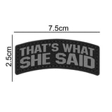 That's What She Said Patch Black/Gray