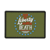 Give Me Liberty or Give Me Death, Preferable Liberty Patch Green