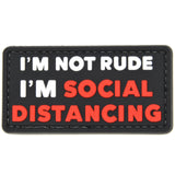 I'm Not Rude I'm Social Distancing Patch Black